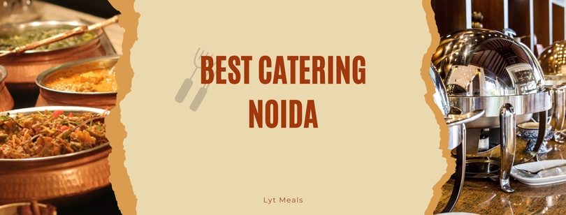 Best Catering Noida